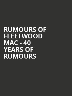 Rumours of Fleetwood Mac - 40 Years of Rumours at Cadogan Hall